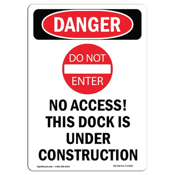 Safety Sign, OSHA Danger, 5" Height, Portrait No Access!, Portrait, 10PK